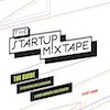 Startup Mixtape